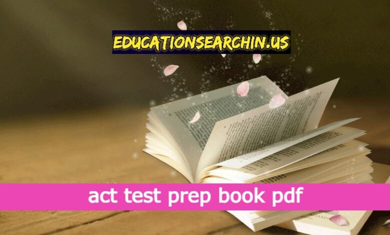 act test prep book pdf , the official act prep guide 2021 2022 pdf reddit, the official act prep guide 2020 21 pdf , act practice test,