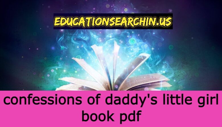confessions of daddy's little girl book pdf, confessions of daddy's little girl file, confessions of daddy's little girl file download, the confessions of daddy's little girl file,
